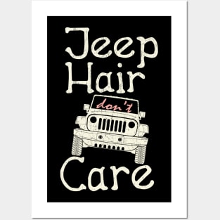 Jeep Hair Don`t Care Shirt for Men and Women Posters and Art